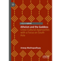 Atheism and the Goddess: Cross-Cultural Approaches with a Focus on South Asia - Hardcover