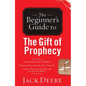 The Beginner's Guide to the Gift of Prophecy - Paperback