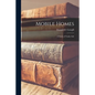 Mobile Homes; a Study of Trailer Life - Paperback