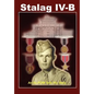 Stalag IV-B: An Ex-POW Tells His Story - Hardcover