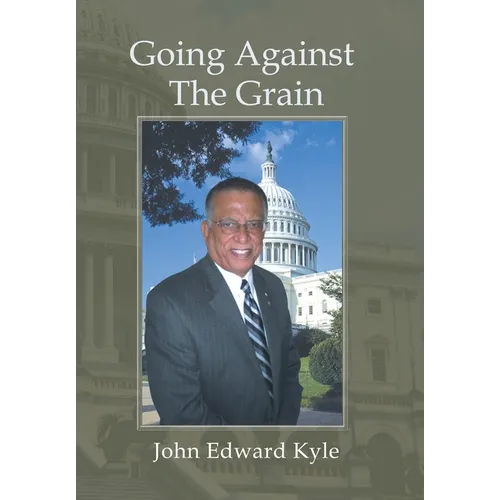 Going Against the Grain - Hardcover