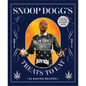 Snoop Dogg's Treats to Eat: 55 Baking Recipes--Baking with (or Without) Weed - Hardcover