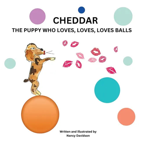Cheddar the Puppy Who Loves, Loves, Loves Balls - Paperback