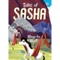 Tales of Sasha 6: Wings for Wyatt - Hardcover