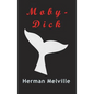 Moby-Dick - Hardcover