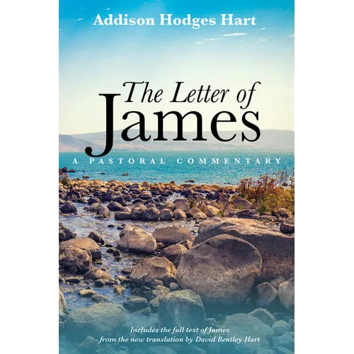 The Letter of James: A Pastoral Commentary - Hardcover