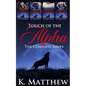 Touch of the Alpha: The Complete Series - Paperback