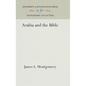 Arabia and the Bible - Hardcover