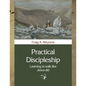 Practical Discipleship: Learning to Walk like Jesus did - Paperback