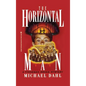 Horizontal Man: Finnegan Zwake #1 - Paperback