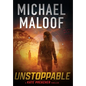 Unstoppable: Dark Secrets, Deadly Betrayal, and a Global Conspiracy - Hardcover