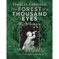 The Forest of a Thousand Eyes - Hardcover