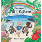 The Three Li'ili'i Kittens: A Hawaiian Retelling - Hardcover