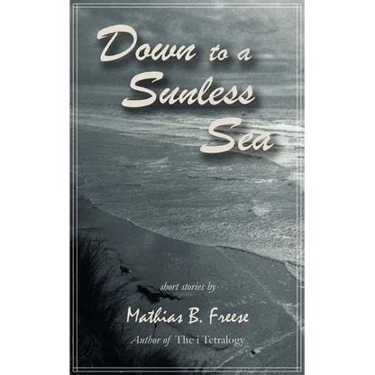 Down to a Sunless Sea - Paperback