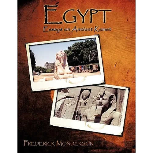 Egypt: Essays on Ancient Kemet - Paperback
