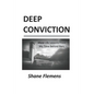 Deep Conviction: More Life Lessons From My Time Behind Bars - Paperback