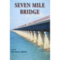 Seven Mile Bridge - Paperback