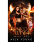 Broken Wolf: Paranormal Romance - Paperback