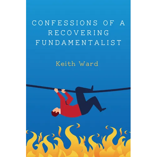 Confessions of a Recovering Fundamentalist - Paperback