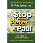 Stop Robbing Peter to Pay Paul - Paperback