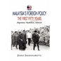 Malaysia's Foreign Policy, the First Fifty Years: Alignment, Neutralism, Islamism - Hardcover