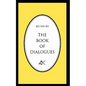 The Book of Dialogues - Paperback
