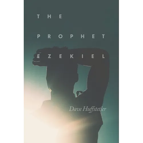 The Prophet Ezekiel - Paperback