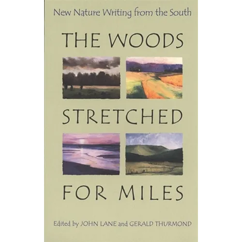 The Woods Stretched for Miles - Paperback