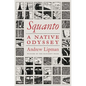 Squanto: A Native Odyssey - Hardcover