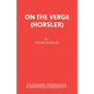 On the Verge (Horsler) - Paperback