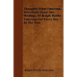Thoughts from Emerson; Selections from the Writings of Ralph Waldo Emerson for Every Day in the Year - Paperback