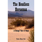 The Headless Horseman: A Strange Tale of Texas - Hardcover