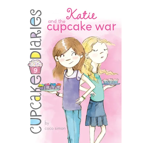 Katie and the Cupcake War: #9 - Library Binding