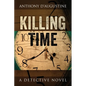 Killing Time: A Detective Novel - Paperback
