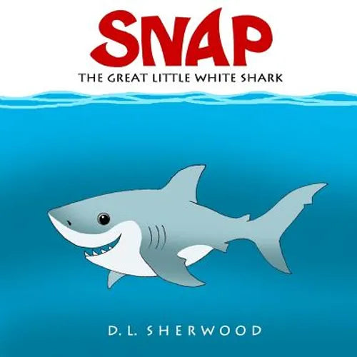 SNAP The Great Little White Shark - Paperback