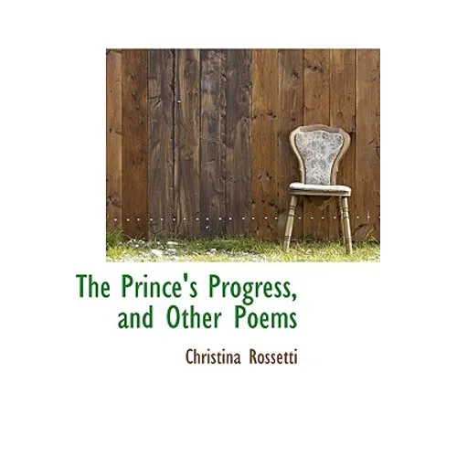 The Prince's Progress, and Other Poems - Paperback