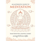 An Authentic Guide to Meditation - Paperback