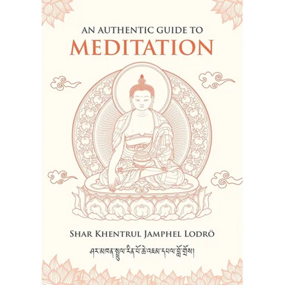 An Authentic Guide to Meditation - Paperback