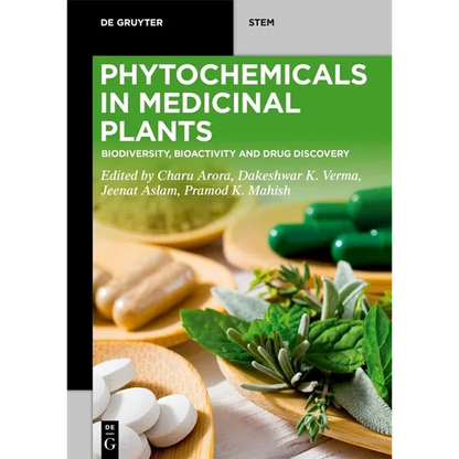 Phytochemicals in Medicinal Plants: Biodiversity, Bioactivity and Drug Discovery - Paperback