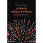 Hybrid Media Events: The Charlie Hebdo Attacks and the Global Circulation of Terrorist Violence - Paperback