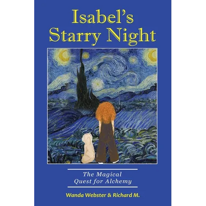 Isabel's Starry Night, The Magical Quest for Alchemy - Paperback