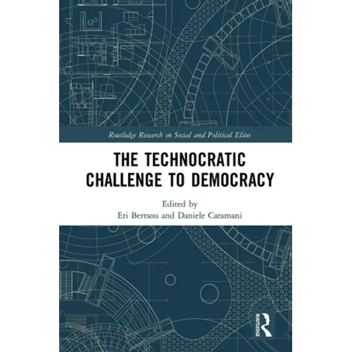The Technocratic Challenge to Democracy - Paperback