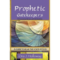 Prophetic Gatekeepers - Paperback