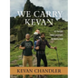 We Carry Kevan: Six Friends. Three Countries. No Wheelchair. - Hardcover