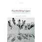 Peacebuilding Legacy: Programming for Change and Young People's Attitudes to Peace - Hardcover