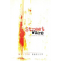 Street Wars: The Legend of Cody Blue - Paperback