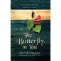 The Butterfly in You: Discovering Your True Identity in Christ - Paperback