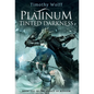 Platinum Tinted Darkness - Hardcover