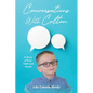 Conversations With Colton: A Story of Fear, Faith and Doubt - Paperback