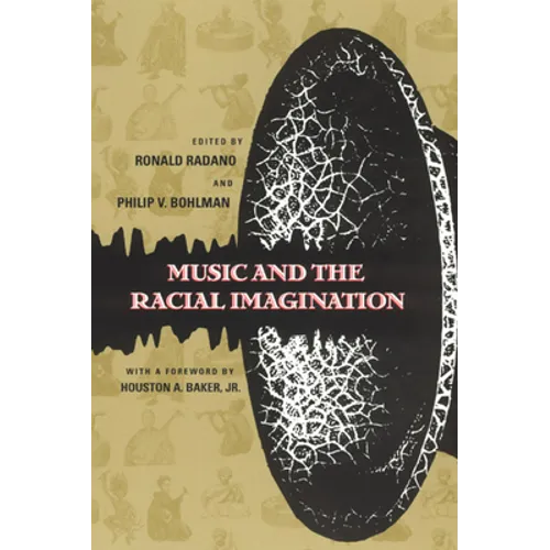 Music and the Racial Imagination - Paperback